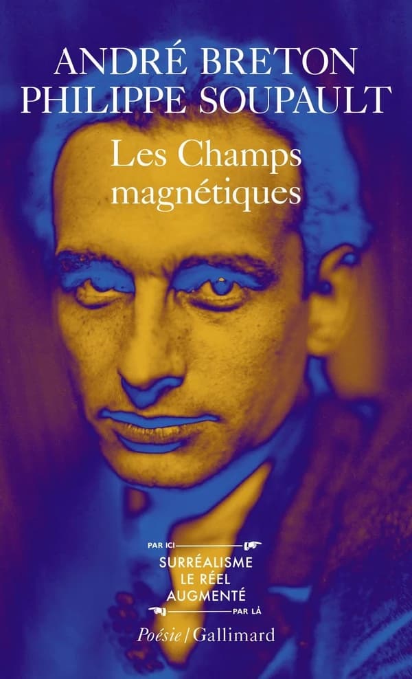 Les champs magnétiques ; suivi de S'il vous plaît ; et de Vous m'oublierez