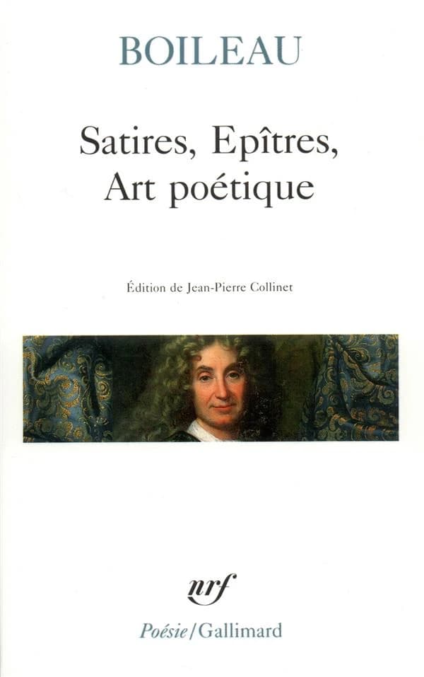 Satires ; Épîtres ; Art poétique