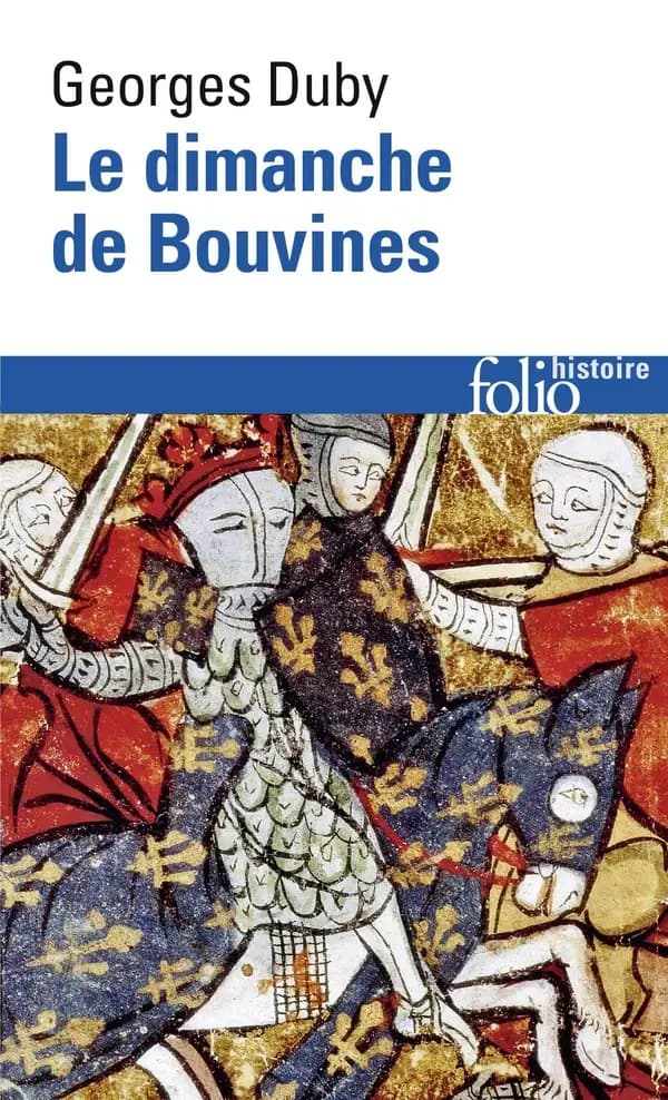 Le Dimanche de Bouvines : 27 juillet 1214