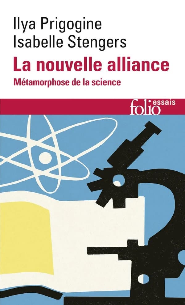 La Nouvelle alliance : métamorphose de la science (2e éd.) Ilya Prigogine, Isabelle Stengers