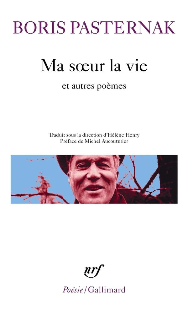 Ma sœur la vie : et autres poèmes