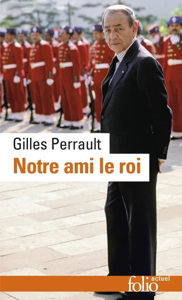 Notre ami le roi (Nouv. éd. revue et augm.) Gilles Perrault ; en équipe avec Christine Daure-Jouvin