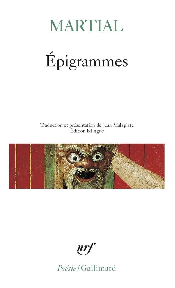 Épigrammes (Éd. bilingue) Martial ; trad. nouvelle et présentation de Jean Malaplate