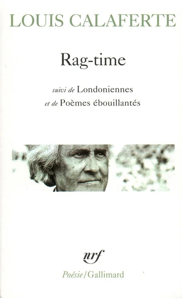 Rag-time : suivi de Londoniennes ; et de Poèmes ébouillantés