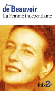 La femme independante (extraits le Second Sexe)