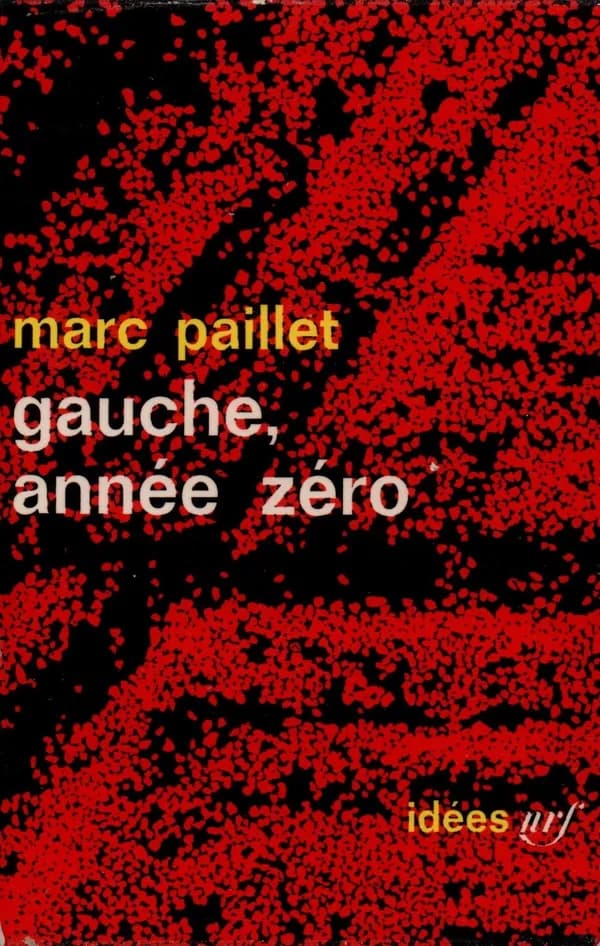 Gauche, annee zero