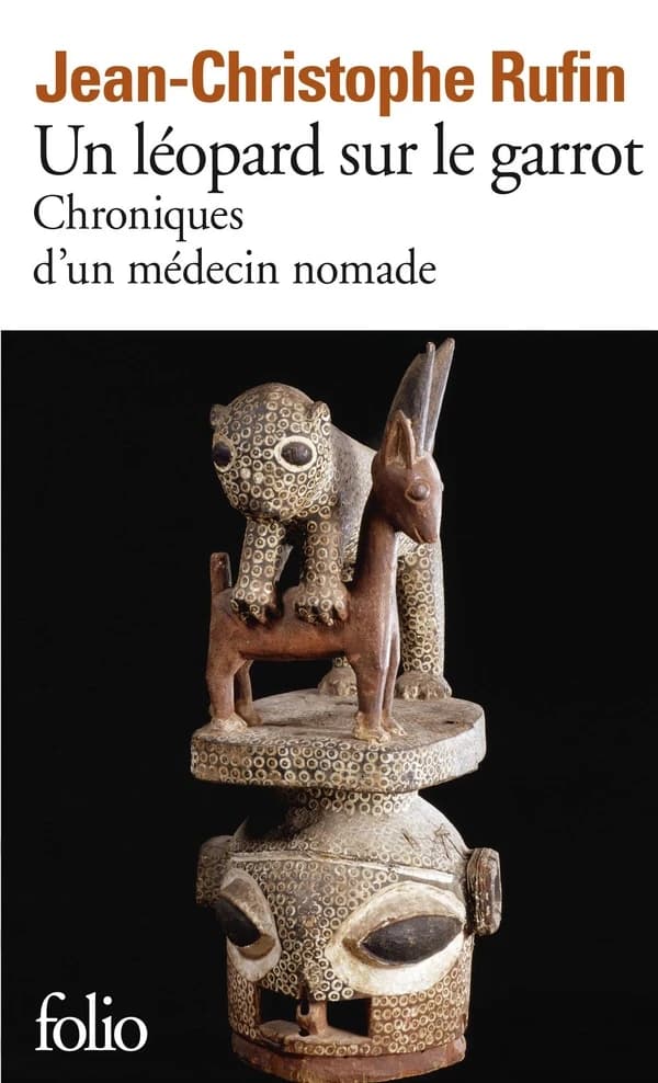 Un léopard sur le garrot : chroniques d'un médecin nomade
