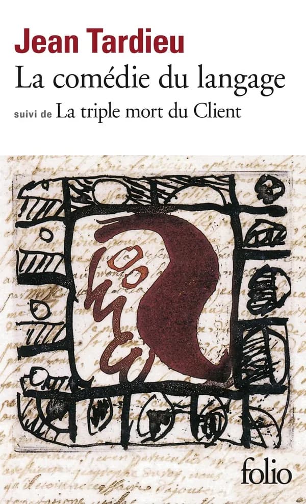 La Comédie du langage ; suivi de : La Triple mort du client
