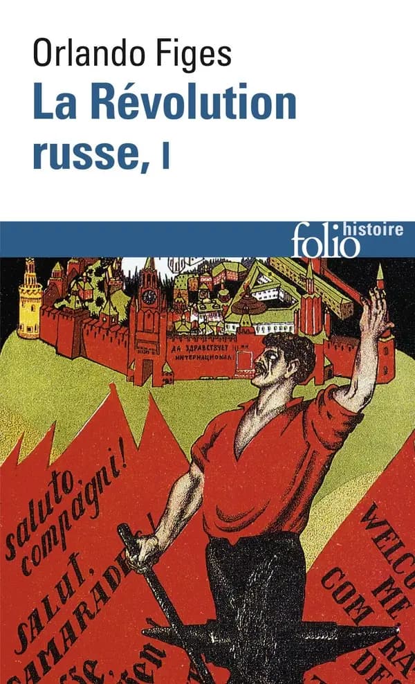 La révolution russe : 1891-1924, la tragédie d'un peuple