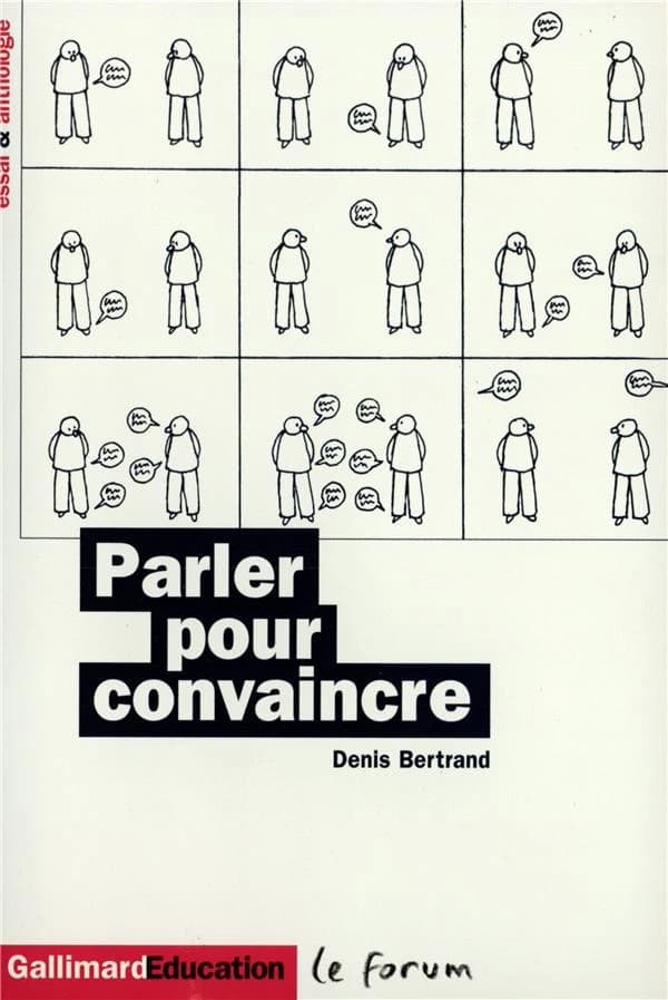 Parler pour convaincre : rhétorique et discours : essai et anthologie
