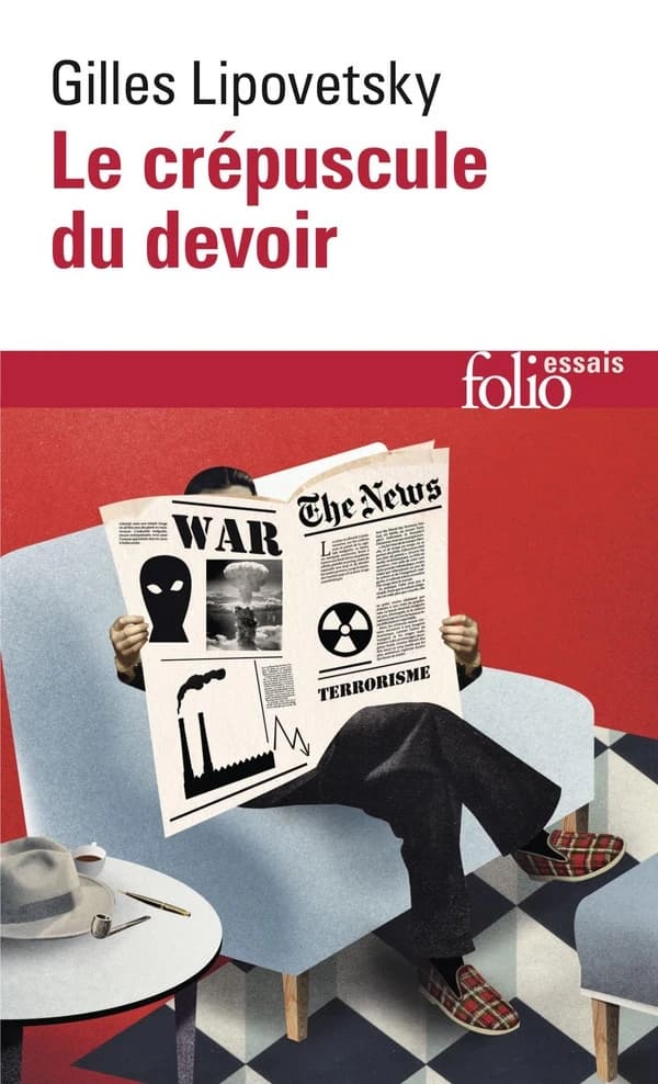 Le crépuscule du devoir : l'éthique indolore des nouveaux temps démocratiques