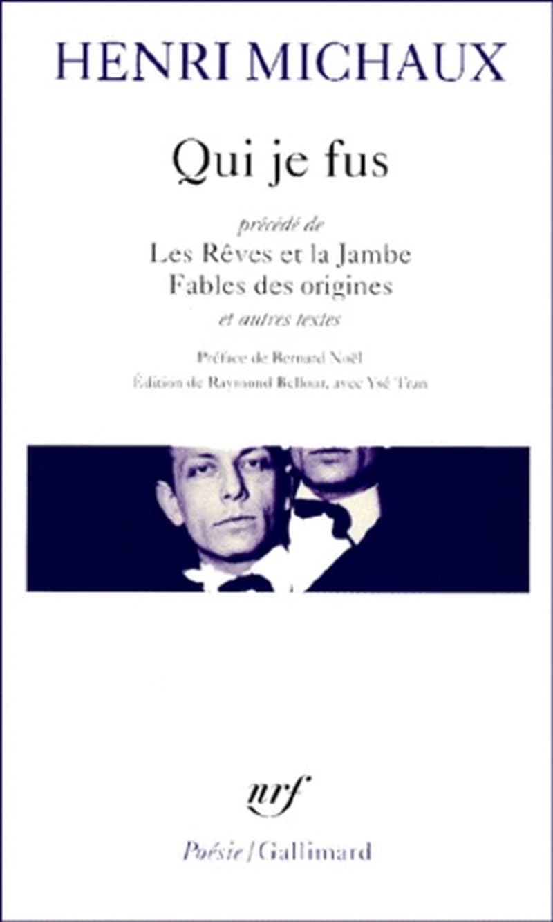 Qui je fus ; précédé de Les rêves et la jambe ; Fables des origines : et autres textes