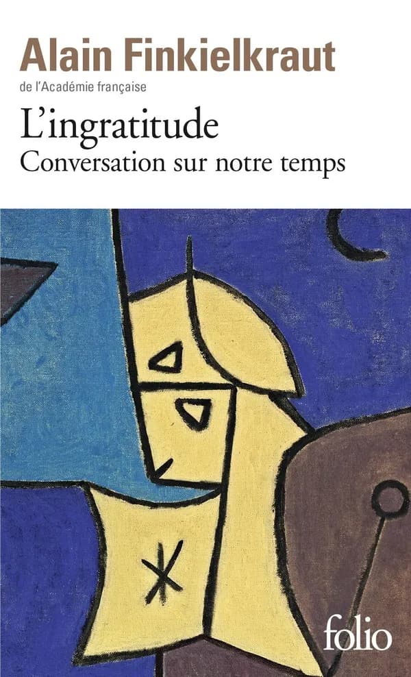 L'Ingratitude : Conversation sur notre temps avec Antoine Robitaille