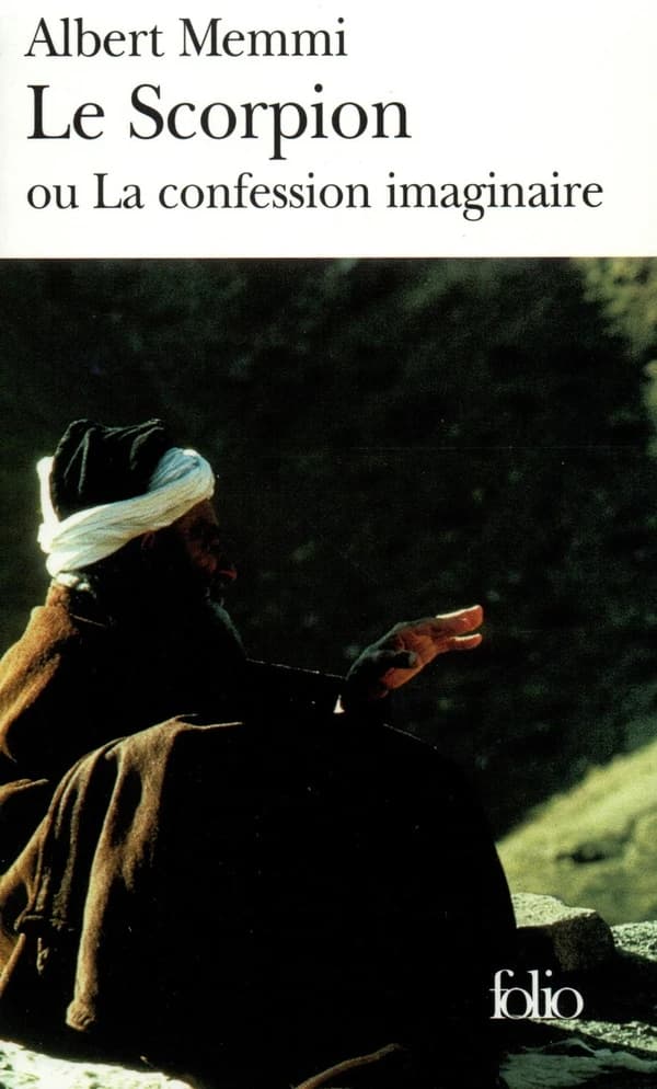 Le scorpion ou La confession imaginaire (Éd. augm.) Albert Memmi