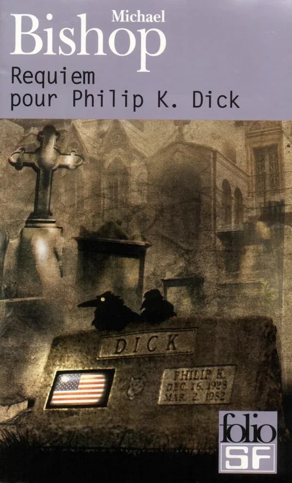 Requiem pour Philippe K. Dick