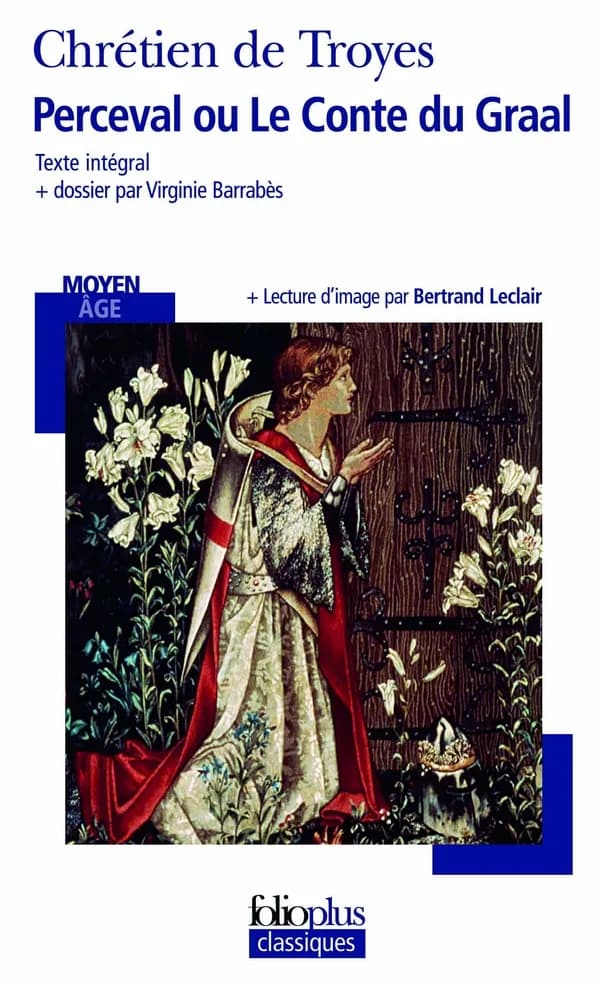 Le Conte du Graal ou Le roman de Perceval