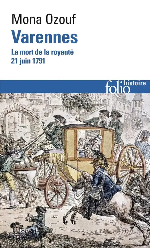 Varennes : la mort de la royauté, 21 juin 1791
