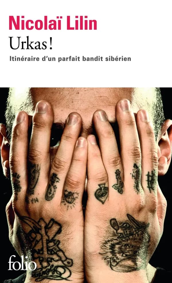 Urkas! : Itinéraire d'un parfait bandit sibérien