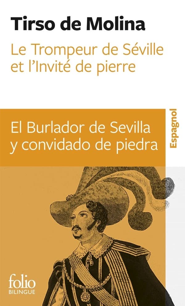 El burlador de Sevilla y convidado de piedra : comedia famosa