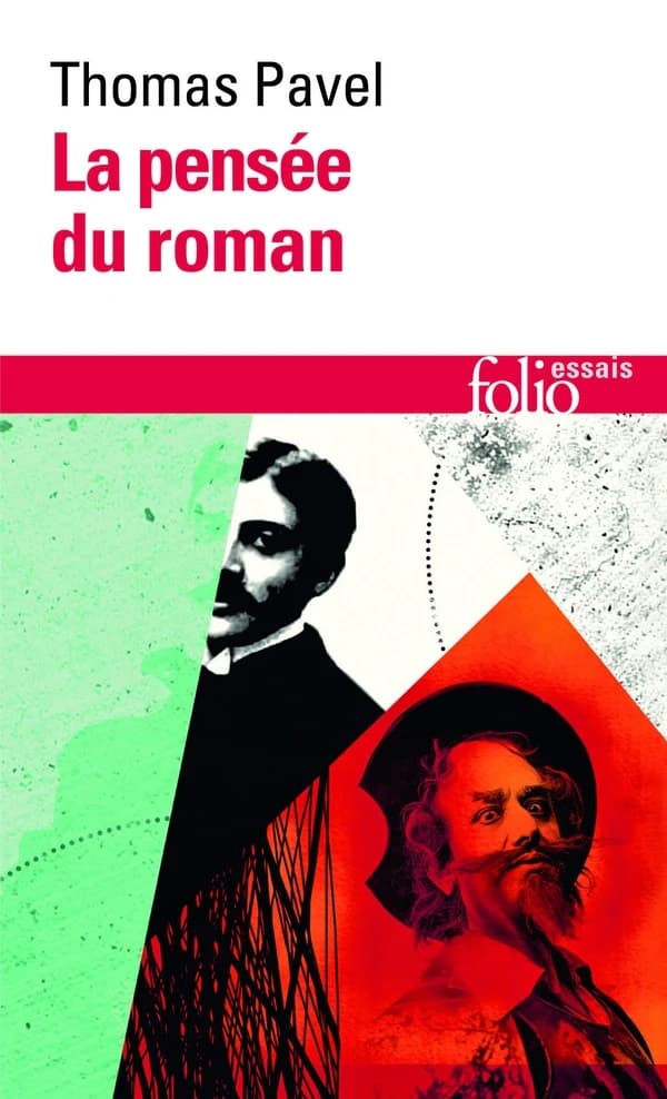 La pensée du roman (Nouvelle éd. revue et refondue) Thomas Pavel