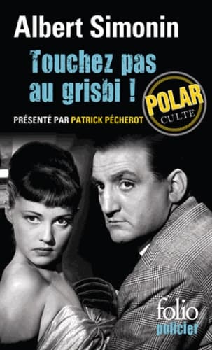 Touchez pas au grisbi !