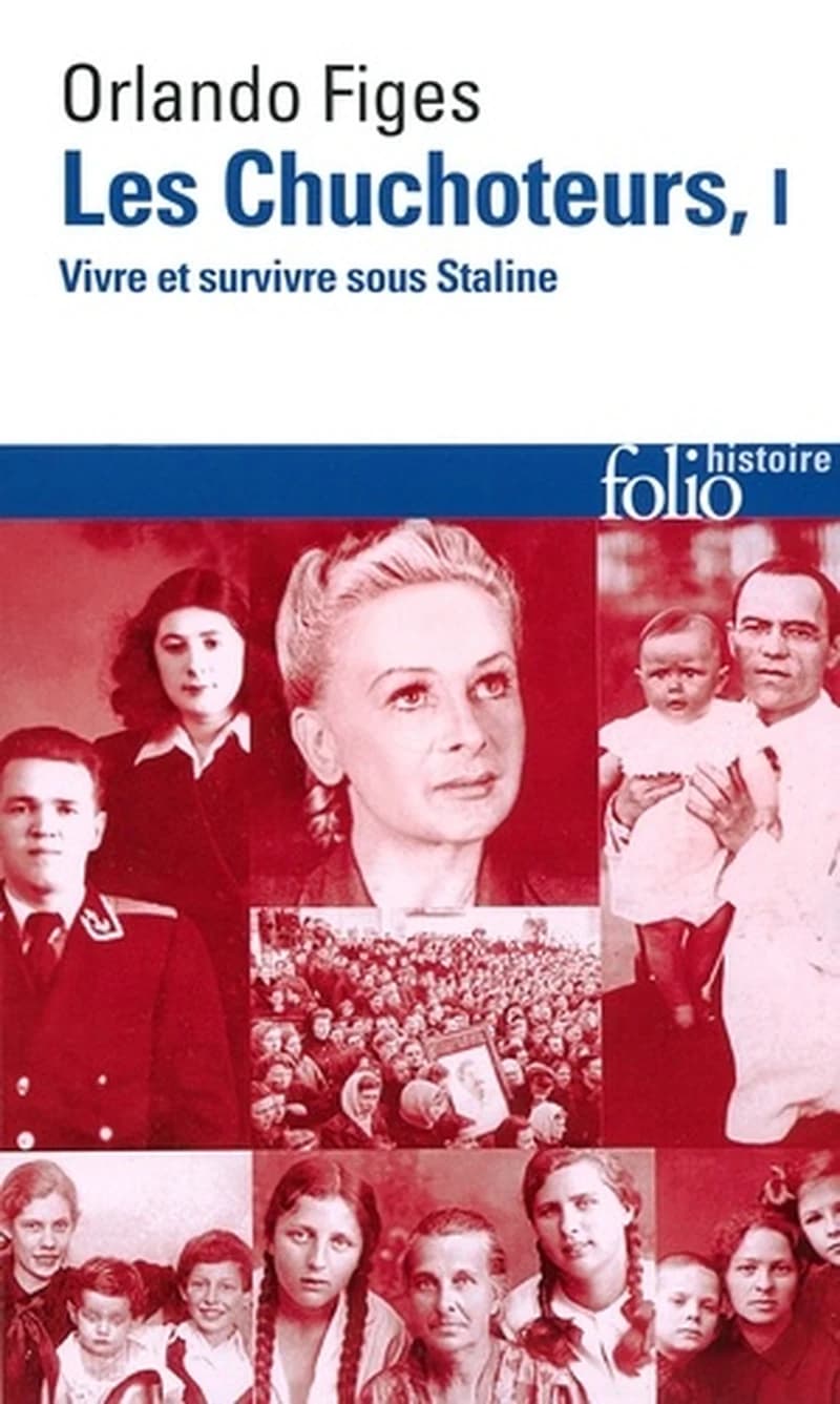Les chuchoteurs : vivre et survivre sous Staline