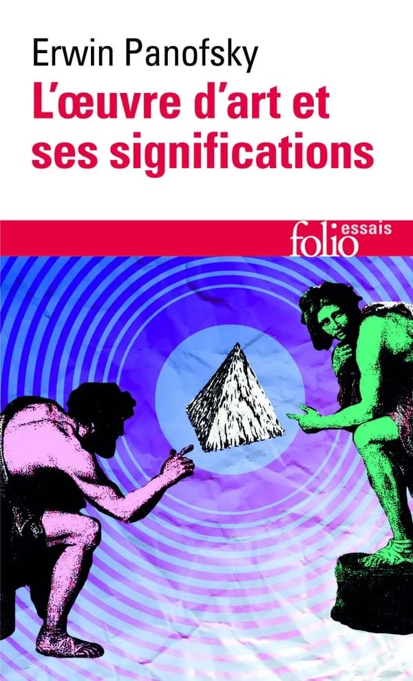 L'oeuvre d'art et ses significations : essais sur les arts visuels