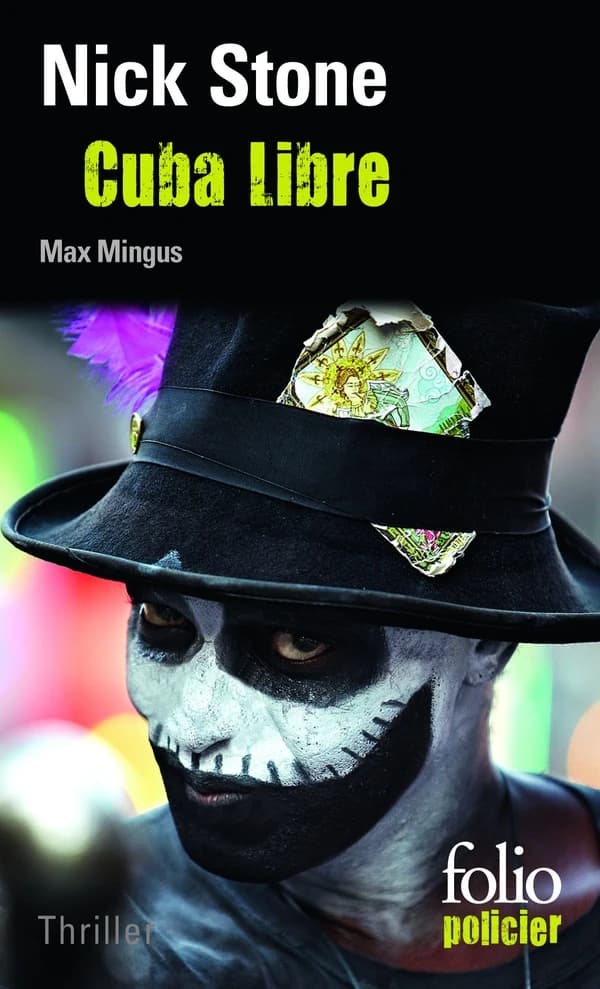 Cuba libre : Une enquête de Max Mingus