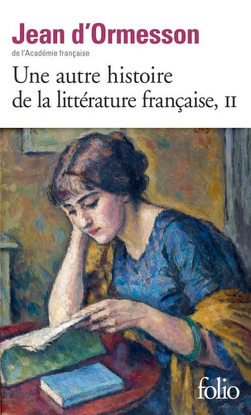 UNE AUTRE HISTOIRE DE LA LITTERATURE FRANCAISE T2