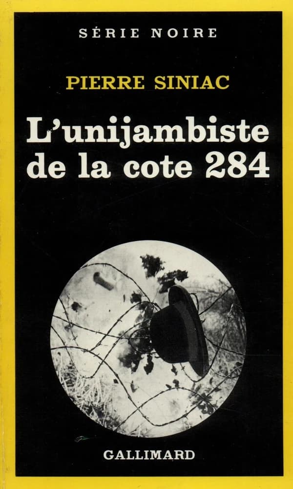L'Unijambiste de la cote 284 : [nouvelles]