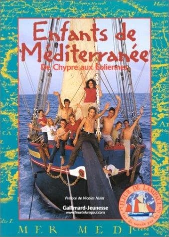 Le tour du monde par les îles. 6, Enfants de Méditerranée : de Chypre aux Éoliennes
