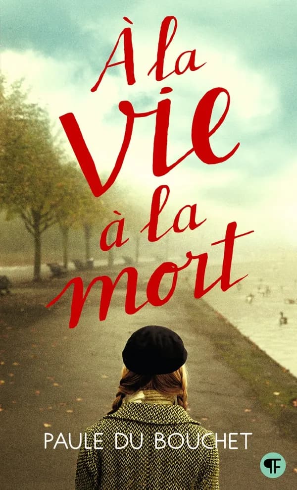 À la vie à la mort