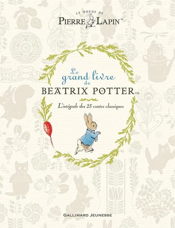 Le grand livre de Beatrix Potter : l'intégrale des 23 contes classiques...