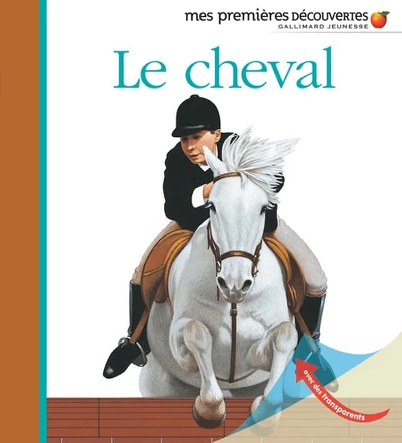 Le cheval (Nouv. présentation) illustrations de Henri Galeron