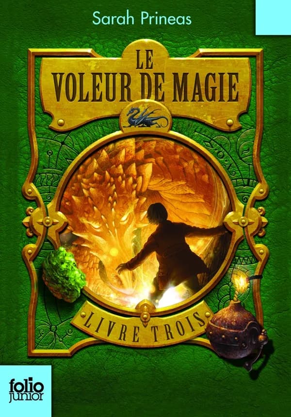 Le voleur de magie. Livre trois