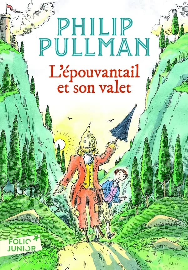 L'épouvantail et son valet (Nouv. présentation) Philip Pullman ; traduit de l'anglais par Philippe Giraudon ; illustrations Peter Bailey