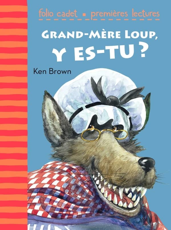 Grand-mère loup y es-tu ?