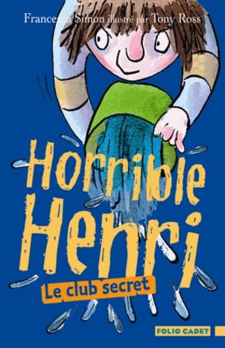 Horrible Henri le club secret