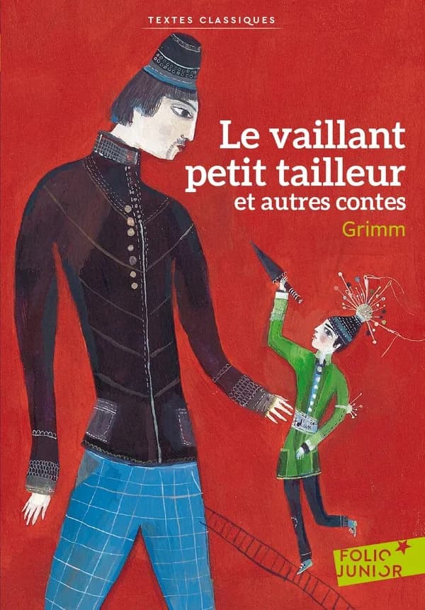 Le vaillant petit tailleur : et autres contes