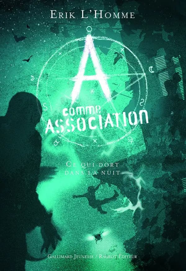 A comme Association 6 : Ce qui dort dans la nuit