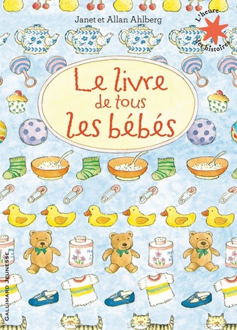 Le livre de tous les bébés