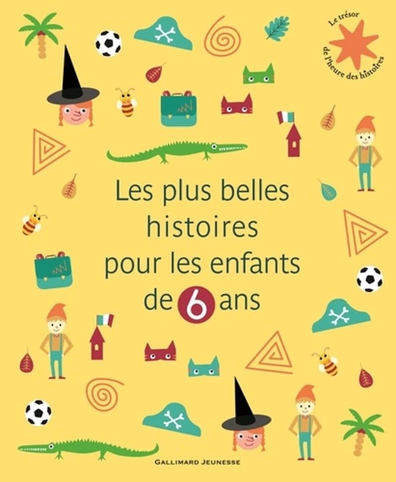 Les plus belles histoires pour les enfants de 6 ans
