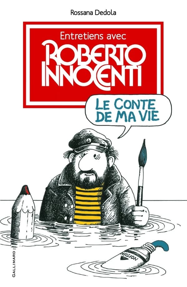 Le conte de ma vie : entretiens avec Roberto Innocenti