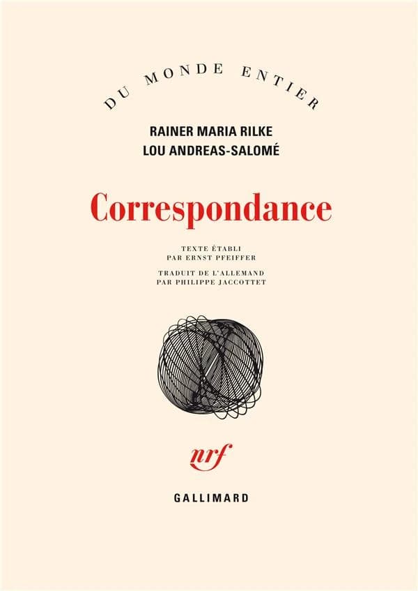 Correspondance ([Nouv. éd.]) Rainer Maria Rilke, Lou Andreas-Salomé ; texte établi par Ernst Pfeiffer ; trad. de l'allemand par Philippe Jaccottet