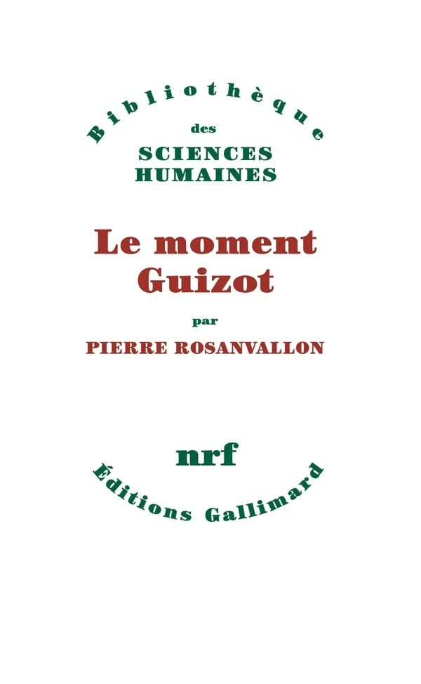 Le Moment Guizot
