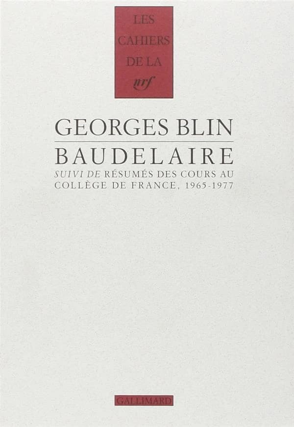 Baudelaire : suivi de résumés des cours au Collège de France, 1965-1977