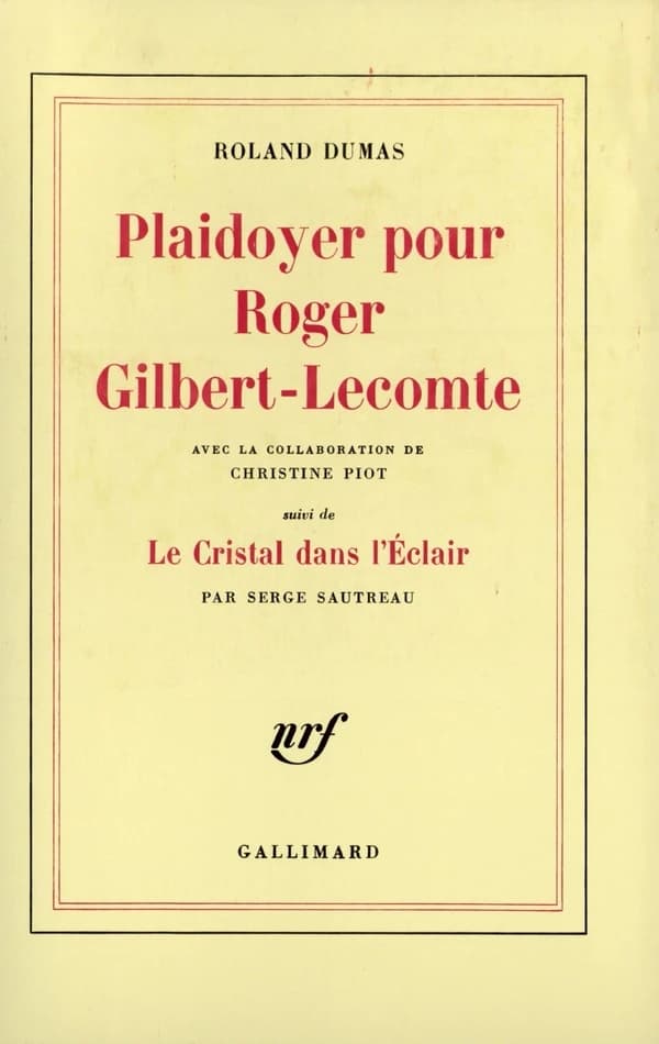 Plaidoyer pour Roger Gilbert-Lecomte