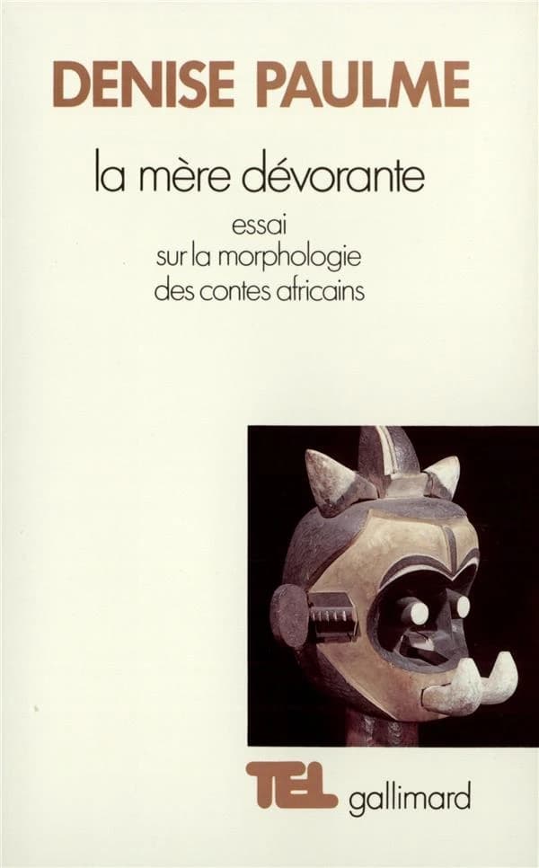 La mère dévorante : essai sur la morphologie des contes africains