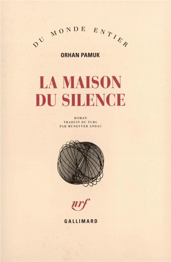 La Maison du silence : roman