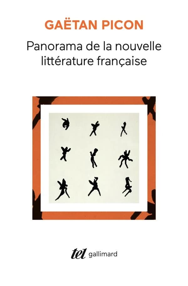 Panorama de la nouvelle littérature française (Nouv. éd. rev.et corr.) Gaétan Picon ; préf. de Jean Starobinski